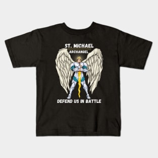 St. Michael - Defend Us In Battle 2 Kids T-Shirt